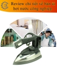Review chi tiết về bàn ủi treo hơi nước công nghiệp