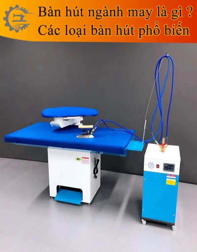 Bàn hút chân không công nghiệp là gì? Tất tần tật về bàn hút công nghiệp dùng trong may mặc