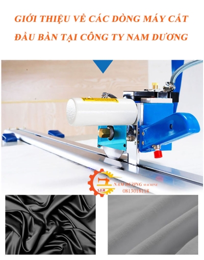 Dịch vụ cung cấp máy cắt vải đầu bàn tại thiết bị máy Nam Dương