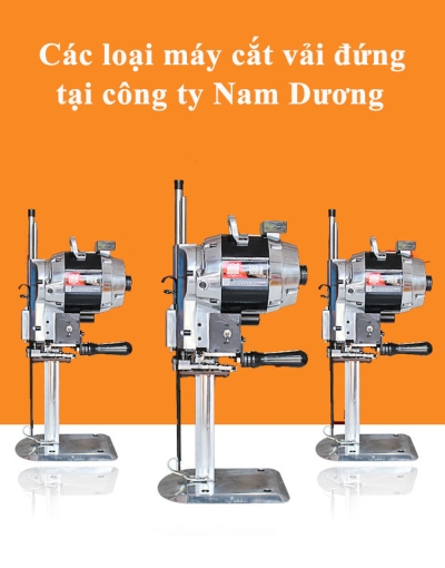 Dịch vụ cung cấp máy cắt vải đứng tại điện máy Nam Dương 