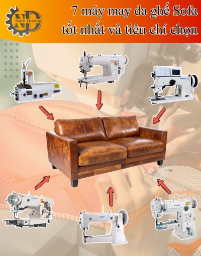 7 Máy may da bọc ghế sofa chuyên dụng và 6 tiêu chí chọn