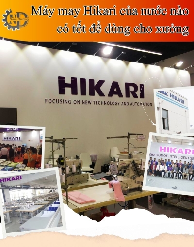 Máy may Hikari của nước nào và có đáng để đầu tư không