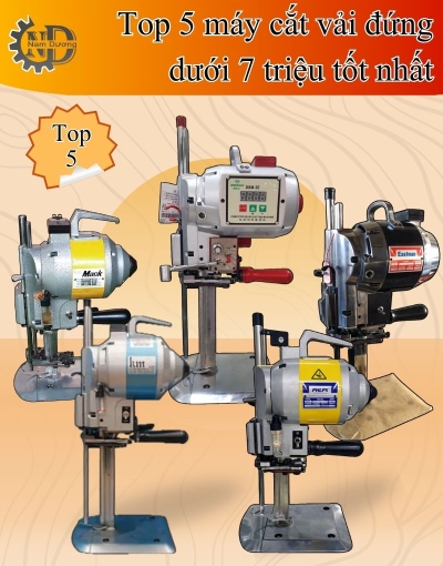 Kinh nghiệm mua máy cắt vải đứng dưới 7 triệu bền bỉ