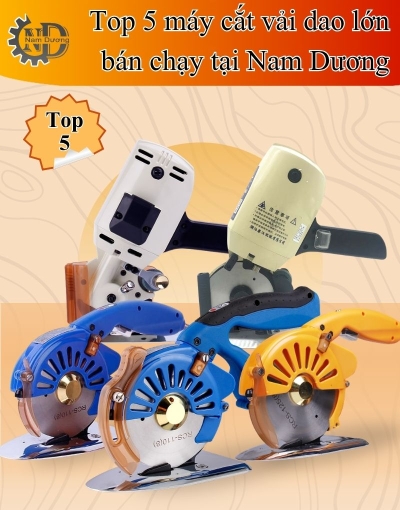 5 máy cắt vải cầm tay khổ dao lớn tốt nhất tại Nam Dương