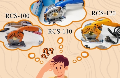 Máy cắt vải RCS-100, RCS-110 và RCS-125 khác nhau điểm nào